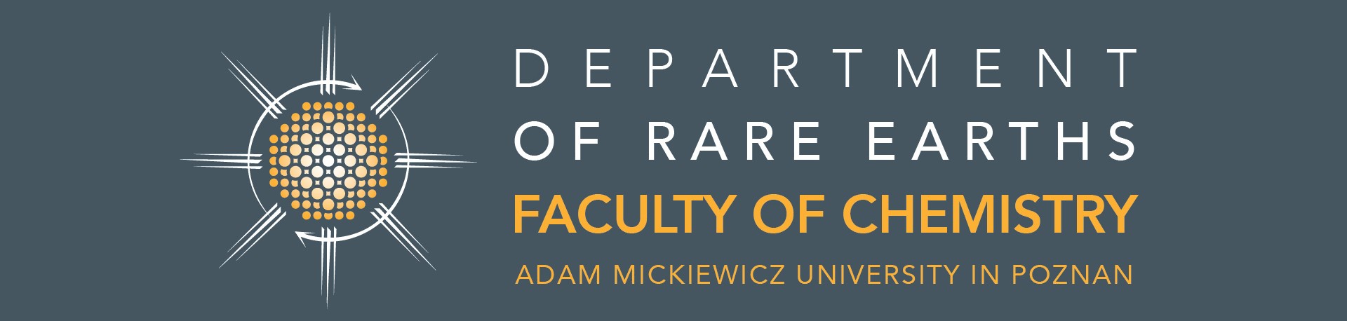 Department of Rare Earths at Adam Mickiewicz  University, Poznań